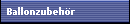 Ballonzubeh�r