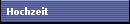 Hochzeit