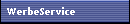 WerbeService