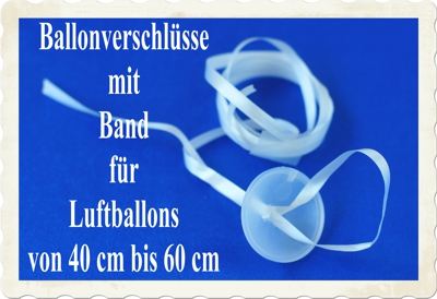 Ballonverschluss mit Band für Luftballons von 40 cm bis 60 cm