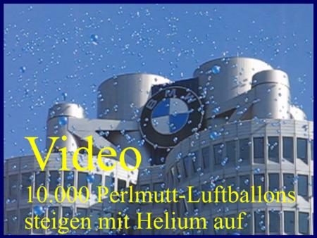 Perlmutt-Luftballons vom Ballonsupermarkt. 10.000 Ballons steigen mit Helium und Ballonflugkarten auf. Aktion zur Eröffnung der BMW-Welt Video: Perlmutt-Luftballons vom Ballonsupermarkt steigen mit Helium auf